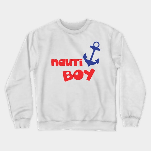 Nauti Boy Crewneck Sweatshirt by ameristar